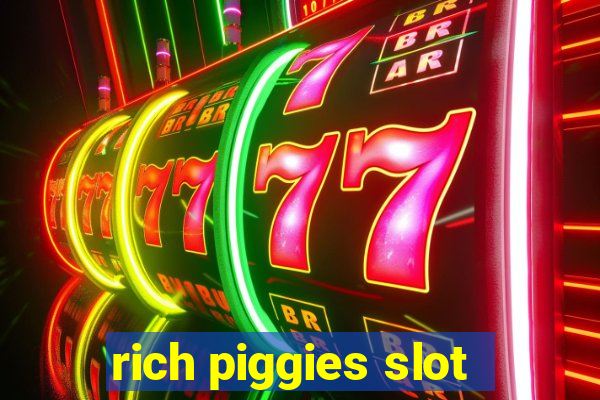 rich piggies slot