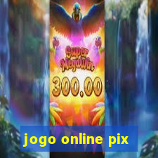 jogo online pix