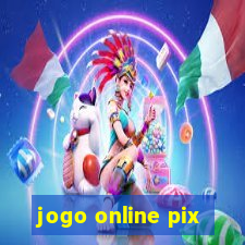 jogo online pix