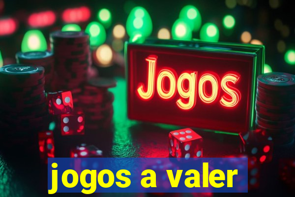 jogos a valer