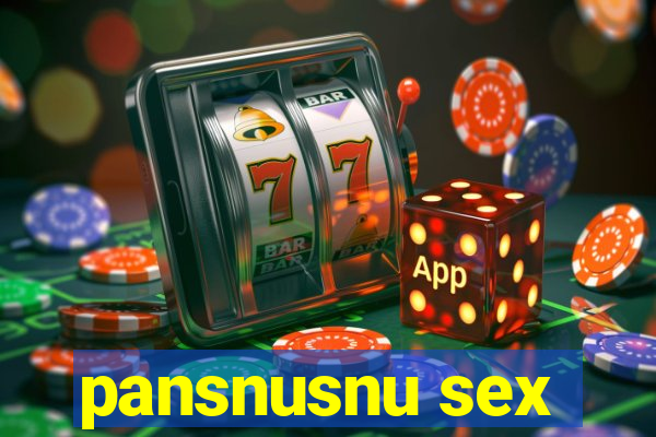 pansnusnu sex