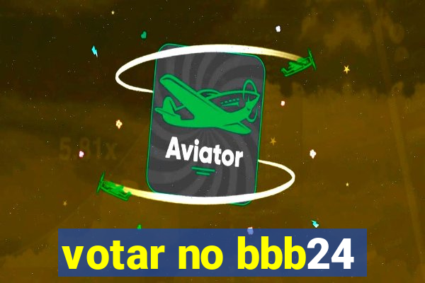 votar no bbb24