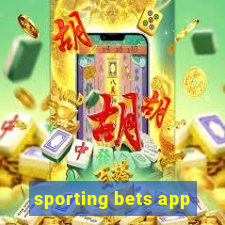 sporting bets app