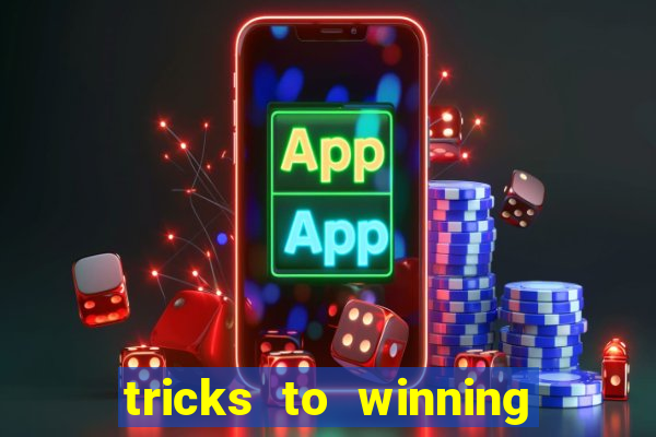 tricks to winning on slot machines