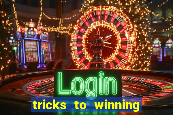 tricks to winning on slot machines