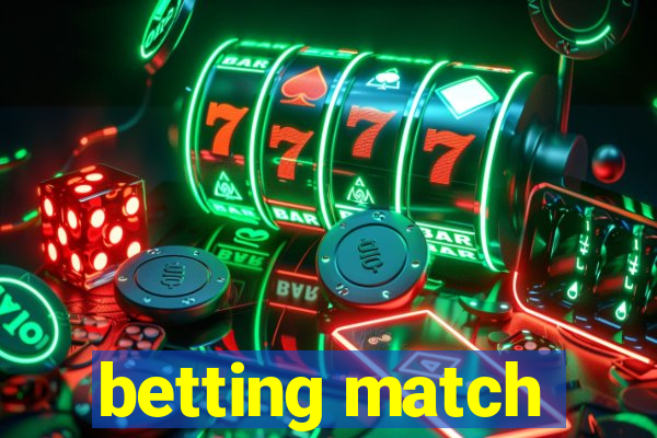 betting match