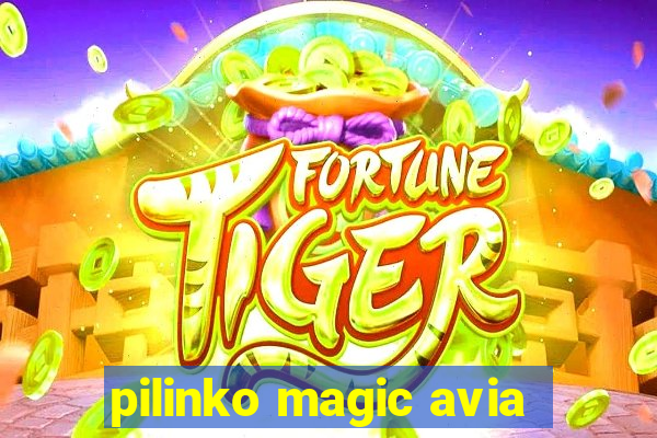 pilinko magic avia