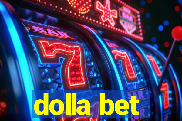 dolla bet