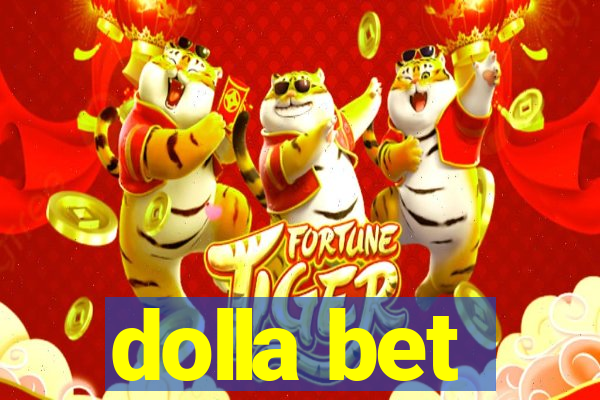 dolla bet