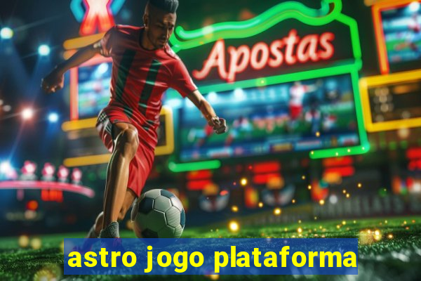 astro jogo plataforma