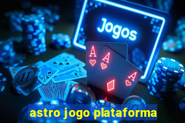 astro jogo plataforma