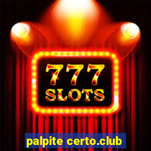 palpite certo.club