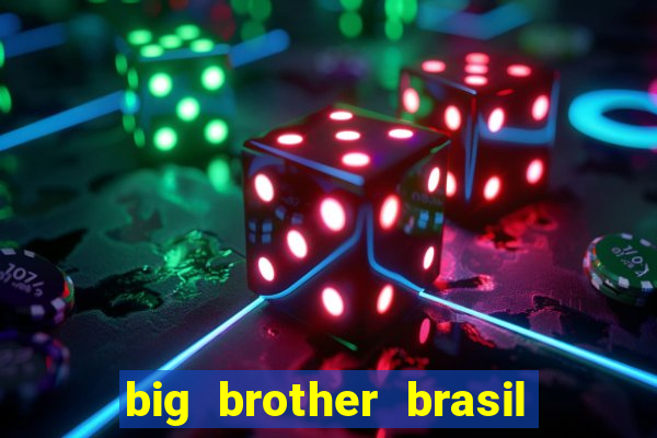 big brother brasil 24 ao vivo