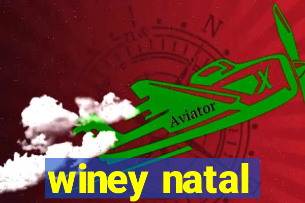 winey natal