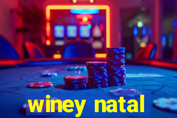 winey natal