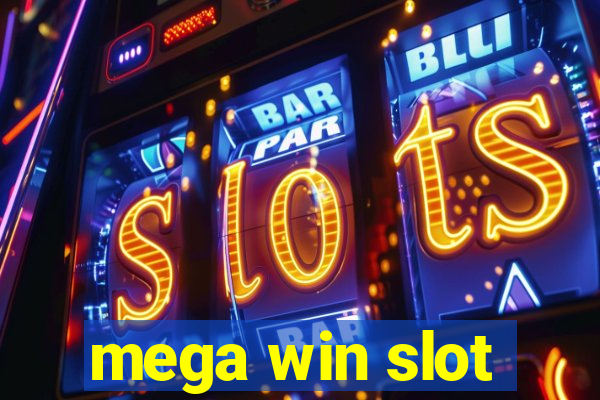 mega win slot