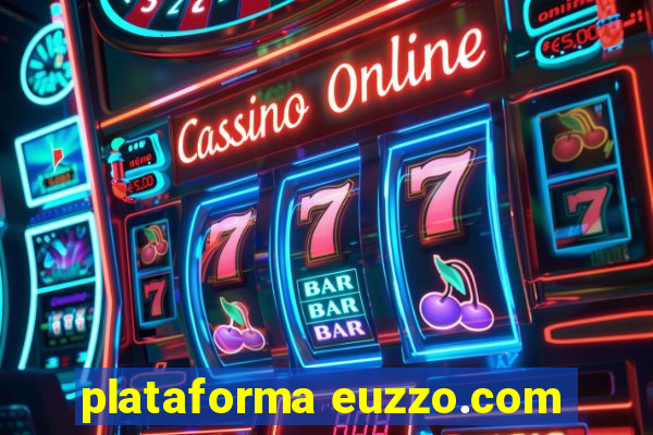 plataforma euzzo.com