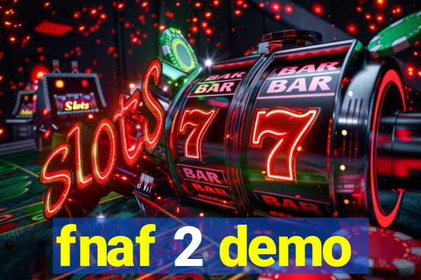 fnaf 2 demo