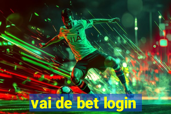 vai de bet login