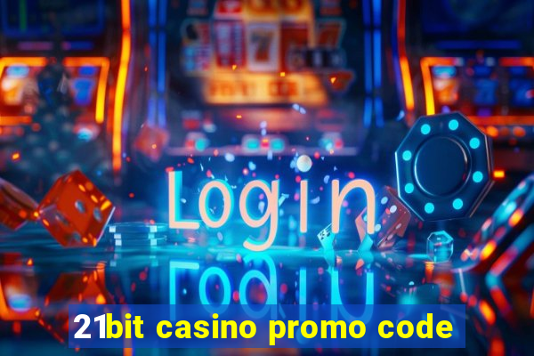 21bit casino promo code