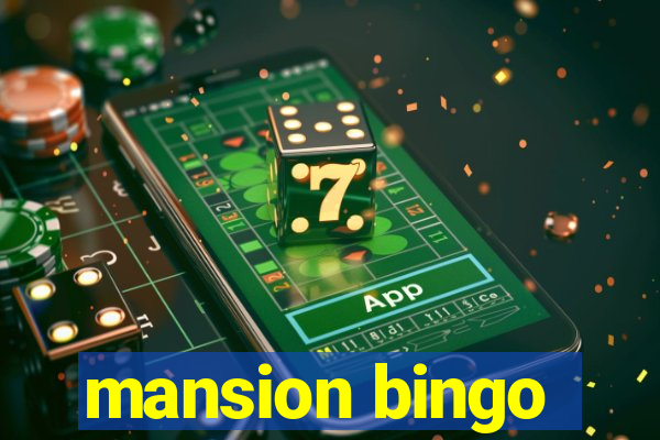 mansion bingo