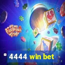 4444 win bet