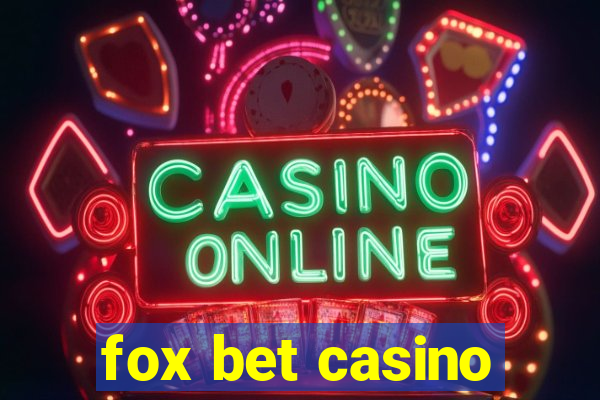 fox bet casino