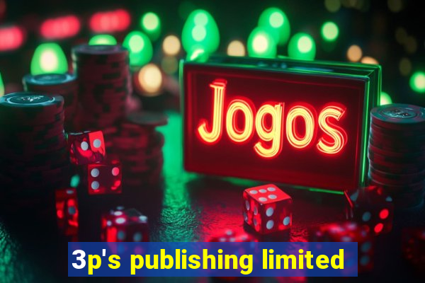 3p's publishing limited