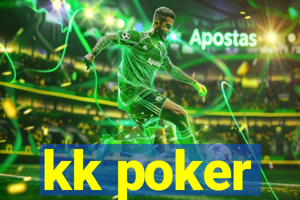 kk poker