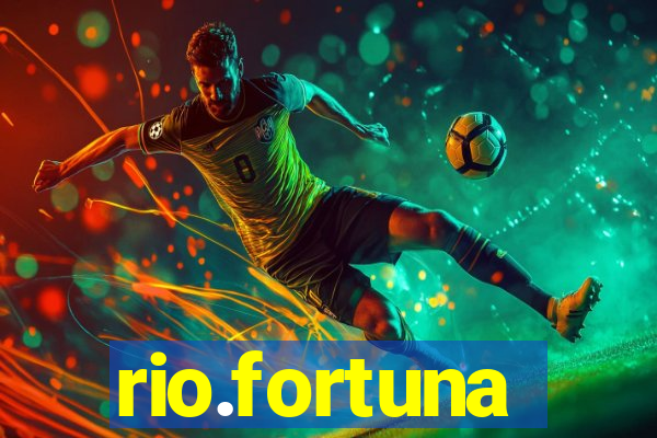 rio.fortuna