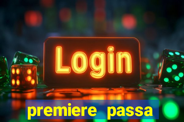 premiere passa todos os jogos