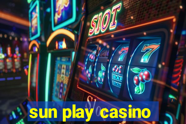 sun play casino