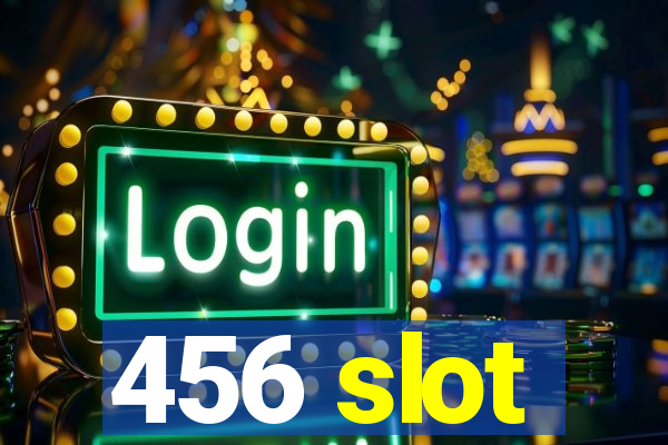 456 slot