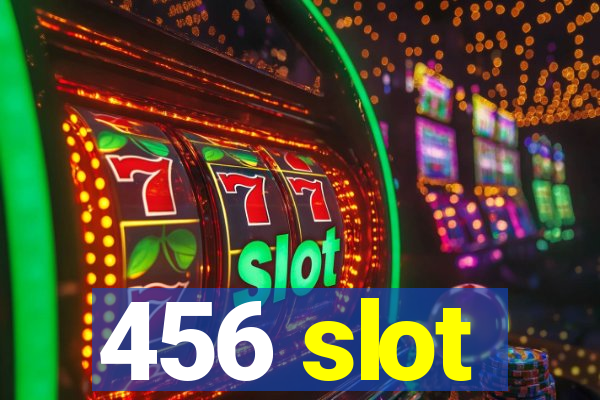 456 slot