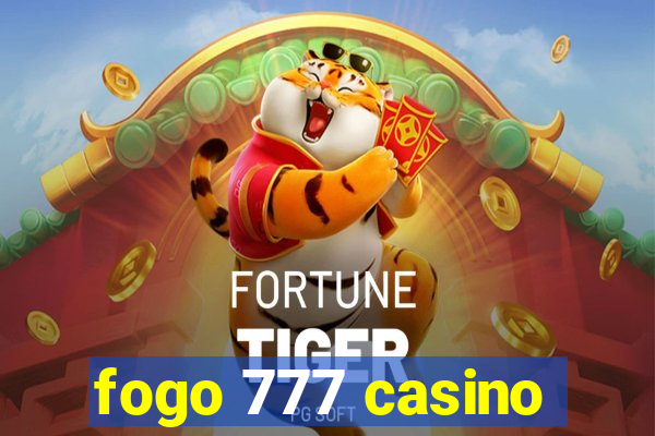 fogo 777 casino