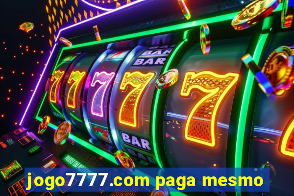 jogo7777.com paga mesmo