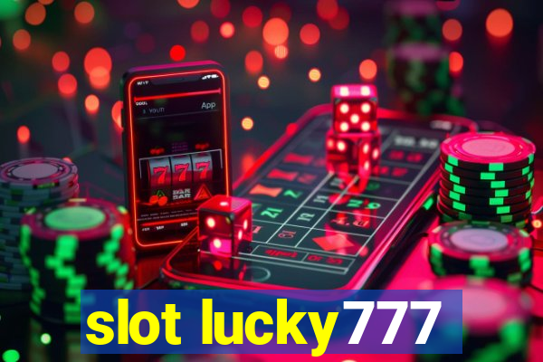 slot lucky777