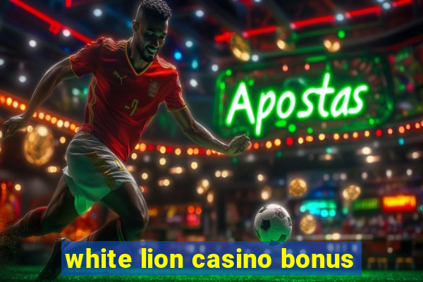 white lion casino bonus