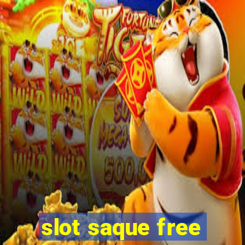 slot saque free