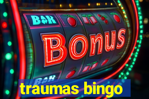 traumas bingo