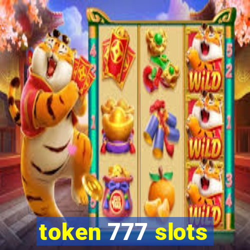 token 777 slots