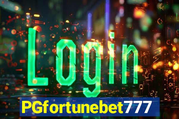 PGfortunebet777