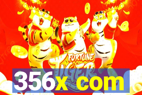 356x com