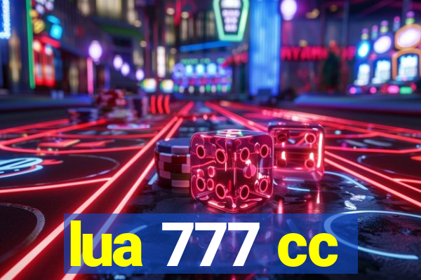 lua 777 cc