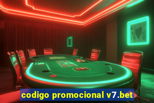 codigo promocional v7.bet