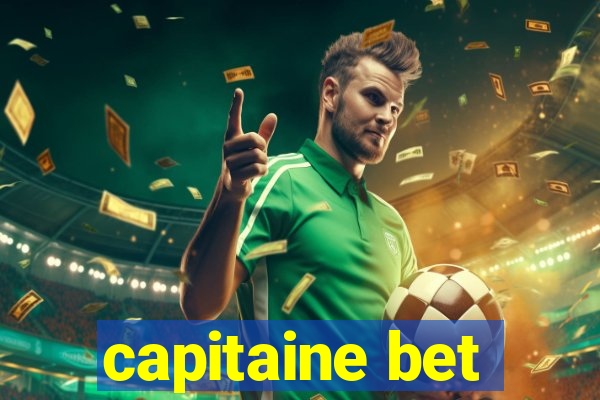 capitaine bet