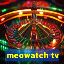 meowatch tv