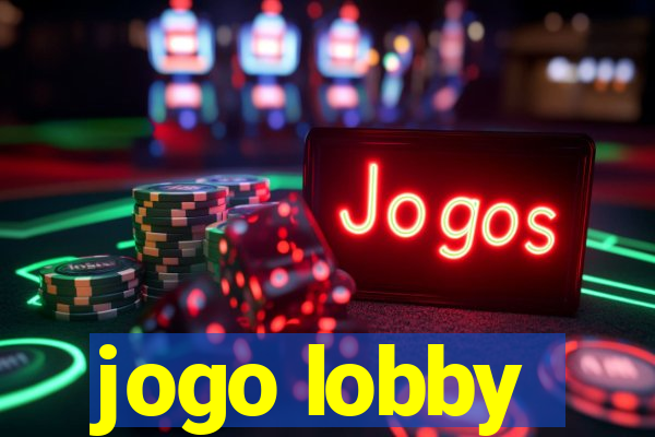 jogo lobby