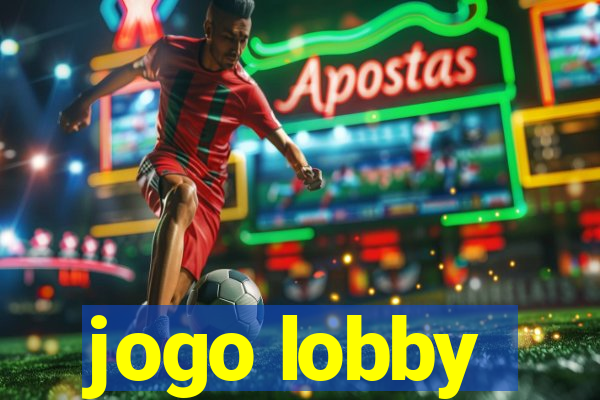 jogo lobby