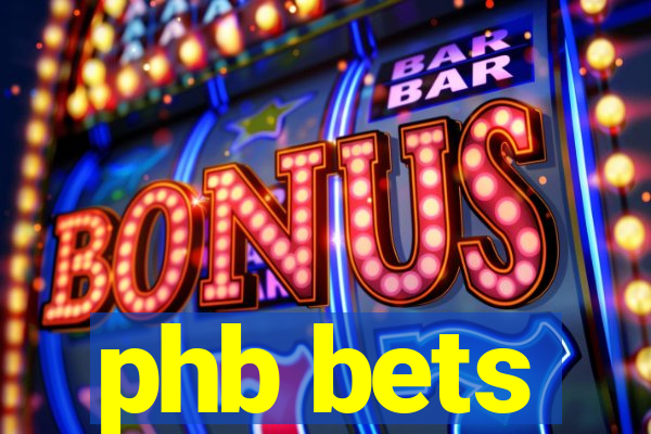 phb bets